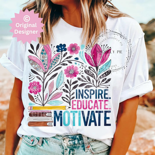 Inspire Educate Motivate Tee